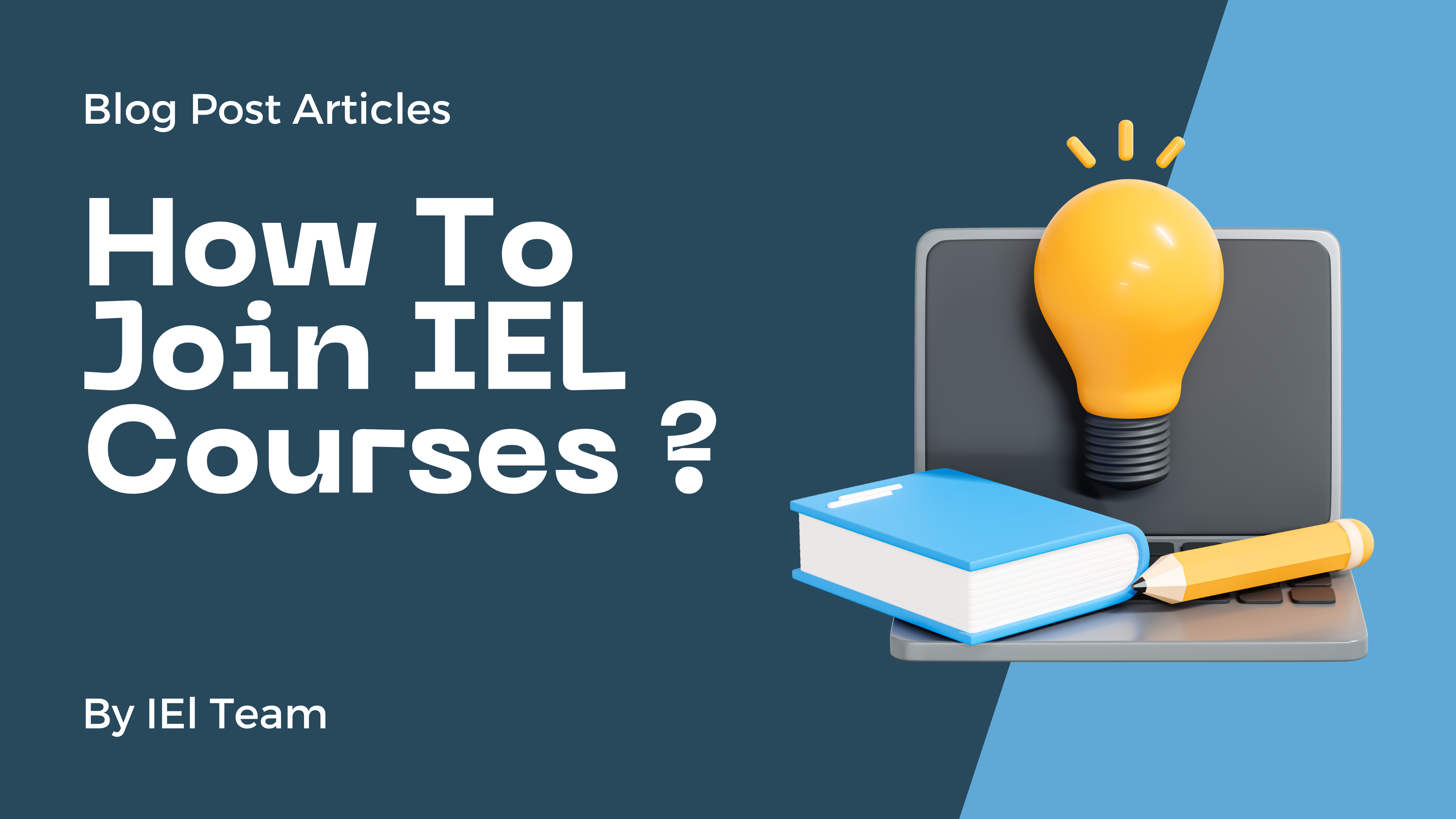 How To Join IEL Courses